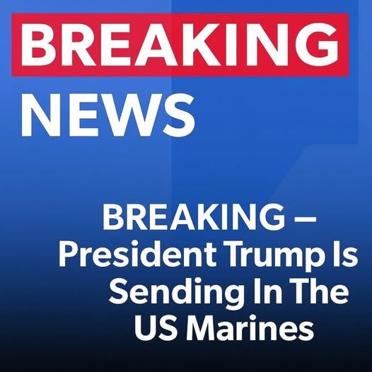Trump Deploys U.S. Marines to…See More
