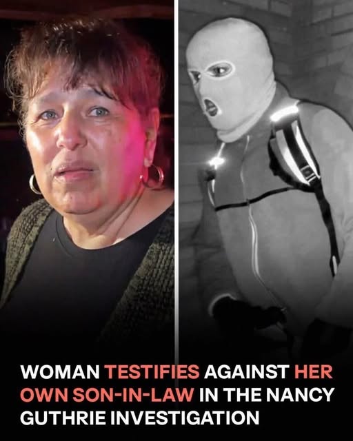 Woman Testifies About Suspect in Nancy Guthrie Case – He Is Her Son-in-Law