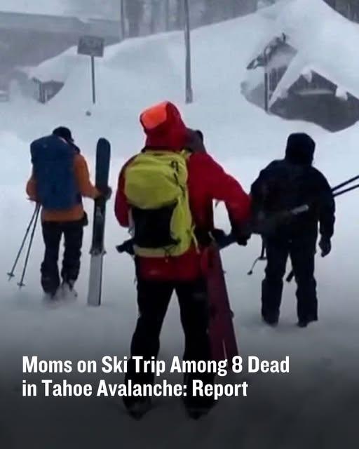 Moms on Ski Trip Among 9 Dead in Tahoe Avalanche: Report